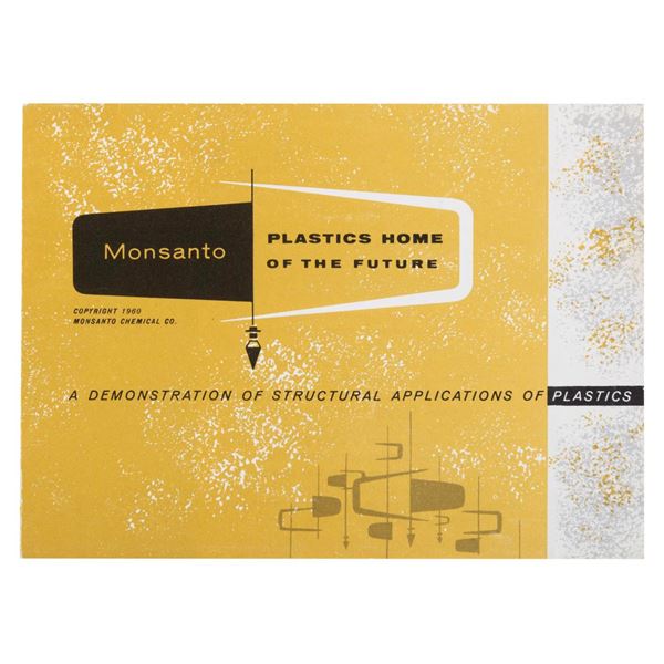 A Monsanto Home of the Future Pamphlet.