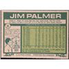 Image 2 : 1977 O-PEE-CHEE JIM PALMER (HOF)