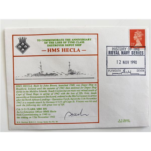 WWII HMS Hecla Anniversary Commemorative Cdr S G Clark Signed First Day Cover