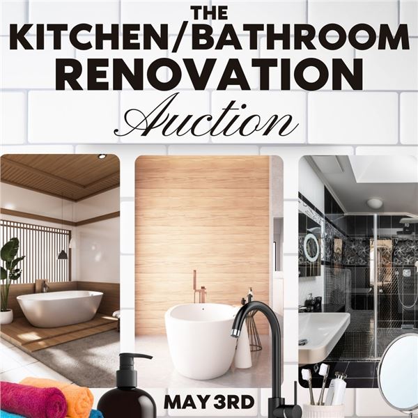 WELCOME TO THE KITCHEN/BATHROOM RENOVATION AUCTION