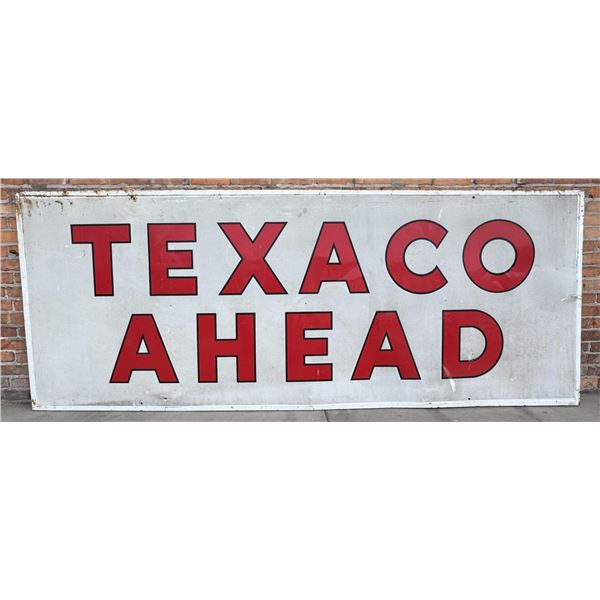 Texaco Ahead Metal Gas Station Sign