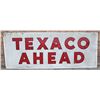 Image 1 : Texaco Ahead Metal Gas Station Sign