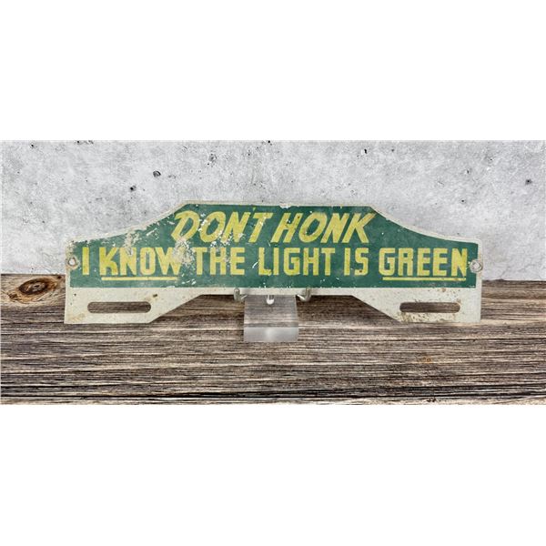 Don't Honk License Plate Topper