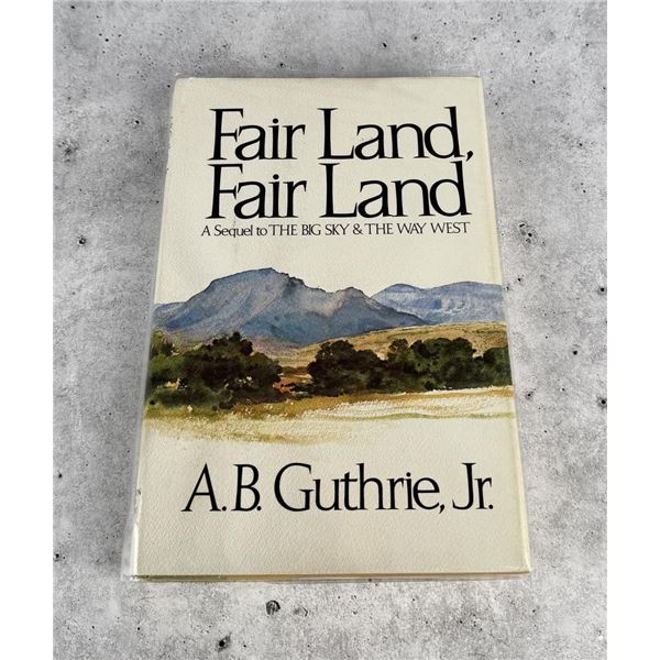 Fair Land Fair Land Author Signed