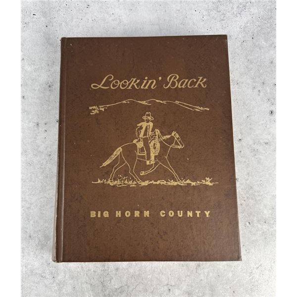 Lookin Back Big Horn Country