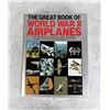 Image 1 : The Great Book of World War II Airplanes