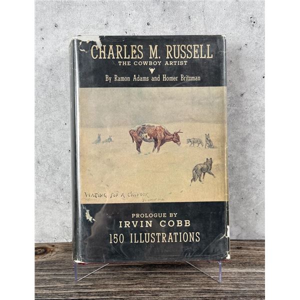 Charles M. Russell The Cowboy Artist
