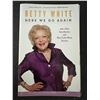 Image 2 : Here We Go Again: My Life in Television Betty White signed book
