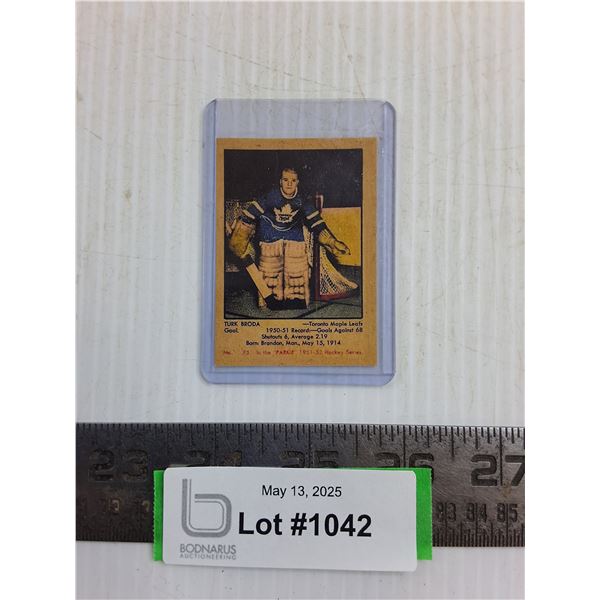 1952 Turk Broda NHL Trading Card - Authenticity Not Guaranteed