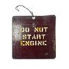 Image 1 : Vintage Double Sided Train Sign "Leave Engine Isolated" / "Do Not Start Engine"