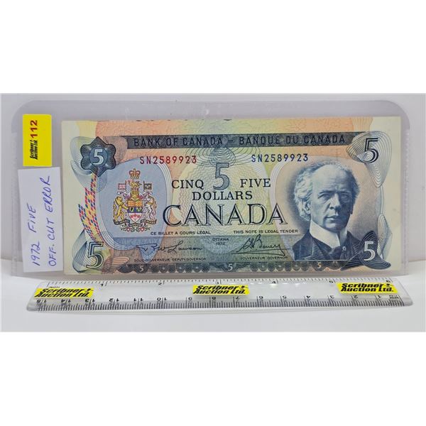 Canada $5 Bill 1972 (Off-Cut Error) : Lawson/Bouey #SN2589923 (See Pics for Varieties, Conditions, S