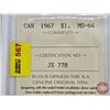 Image 4 : Canada Dollar 1967 (ICCS Certification : MS-64) (SEE PICS!)  (Listing & Descriptions are a GUIDE ONL