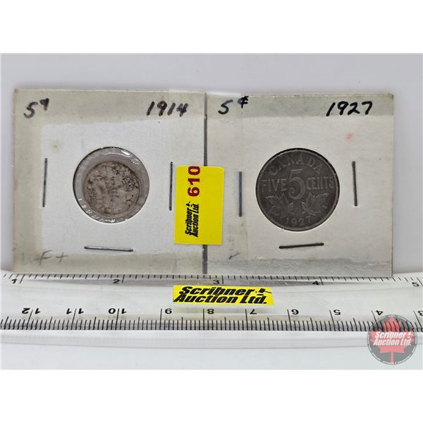 Canada Five Cent (2): 1914; 1927 (SEE PICS!)  (Listing & Descriptions are a GUIDE ONLY and are subje