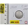 Image 1 : Canada Ten Cent 1915 (SEE PICS!)  (Listing & Descriptions are a GUIDE ONLY and are subject to change
