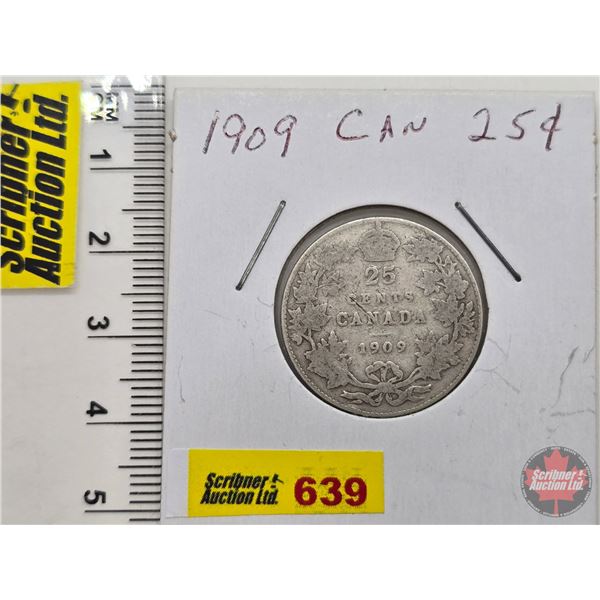 Canada Twenty Five Cent 1909 (SEE PICS!)  (Listing & Descriptions are a GUIDE ONLY and are subject t
