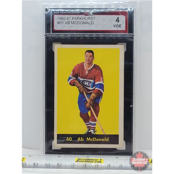 1960-61 Parkhurst #60 Ab McDonald : Canadiens (Certified KSA 4 VGE)