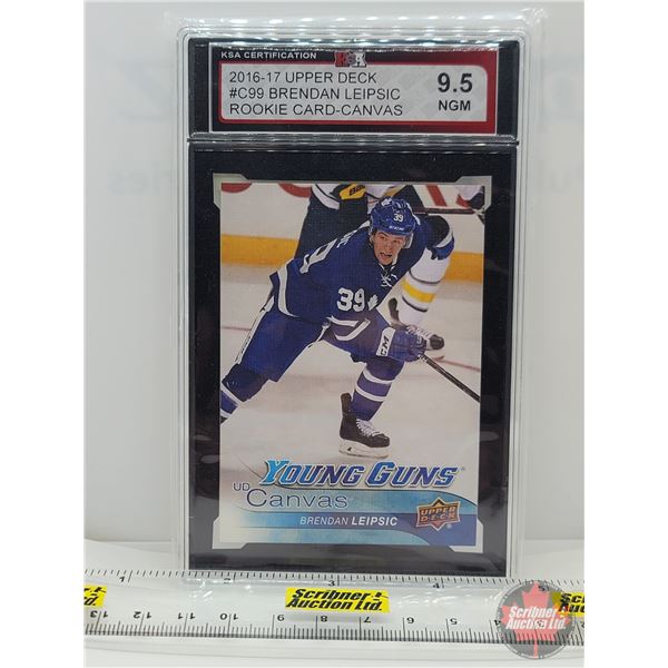 2016-17 Upper Deck #C99 Brendan Leipsic Rookie Card-Canvas Young Guns : Maple Leafs (Certified KSA 9