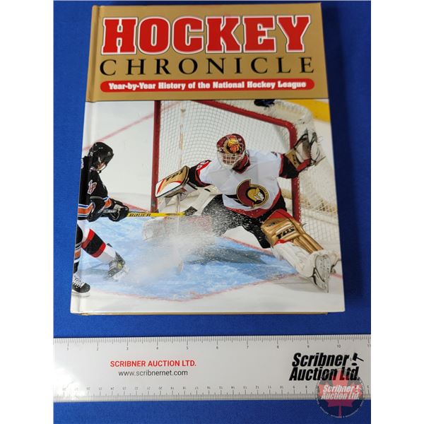 HARDCOVER Book : HOCKEY Chronicle : Year-by-Year History of the National Hockey League