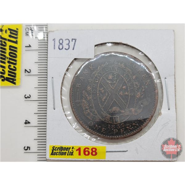 Province du bas Canada : Un Sous : 1837 One Penny Bank Token  (SEE PICS!)