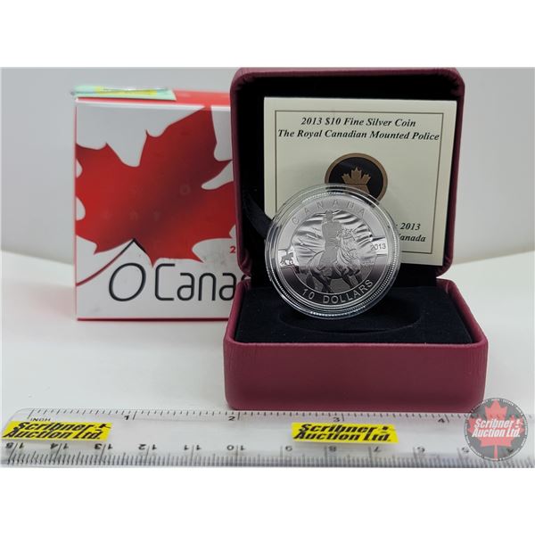RCM 2013 O CANADA : $10 Fine Silver Coin : Royal Canadian Mounted Police (COA 99.99%) (SEE PICS!)  (