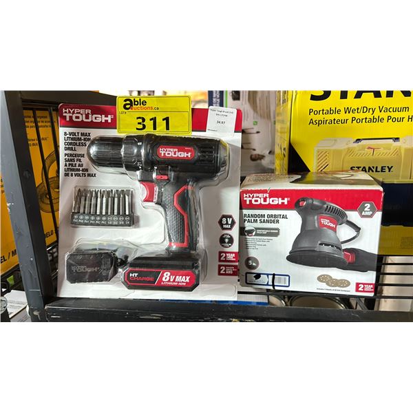 HYPER TOUGH 8-VOLT MAX LITHIUM ION CORDLESS DRILL AND HYPER TOUGH RANDOM ORBITAL PALM SANDER