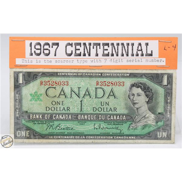 1967 CANADIAN 1.00 CENTENNIAL BILL