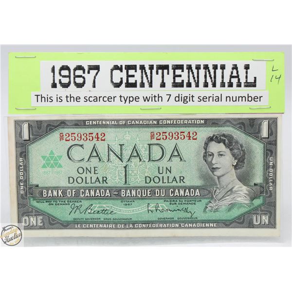 1967 CANADIAN 1.00 BILL NOT CENTENNIAL