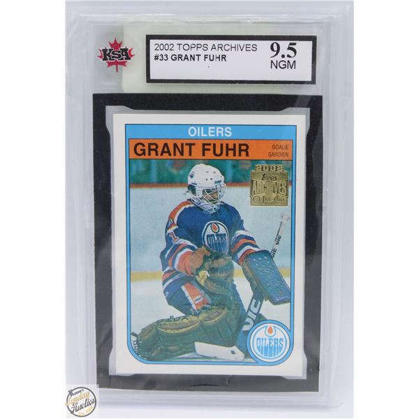 GRANT FUHR KSA 9.5 NGM GRADED 2002 TOPPS ARCHIVES