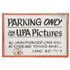 Image 1 : A UPA Pictures Parking Sign.