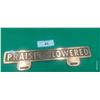 Image 1 : Heavy brass plate topper, 12.5" long, "Praise The Lowered"