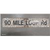 Image 1 : Vintage 90 Mile Loop Rd street sign, heavy steel 29.5"x6"