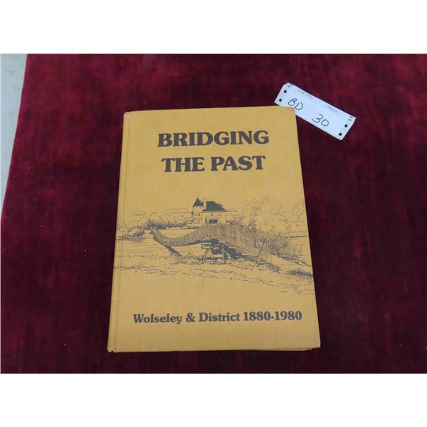 Wolseley Saskatchewan Town History Hardcover