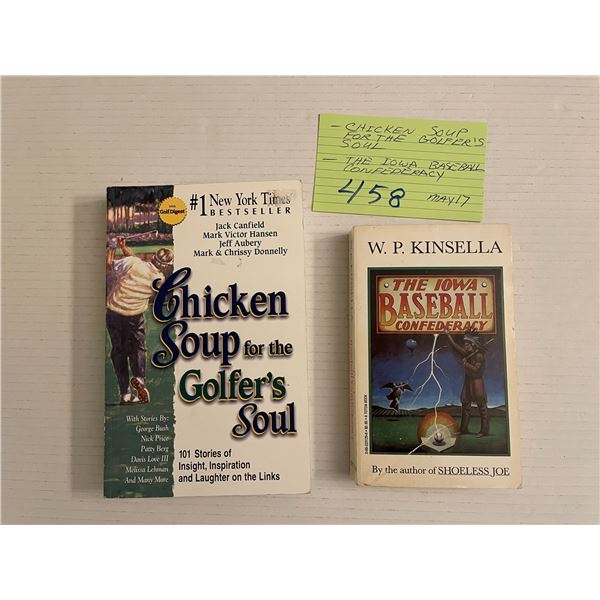 2 Books - Chicken Soup for the Golfer’s Soul; The Iowa Baseball Confederacy