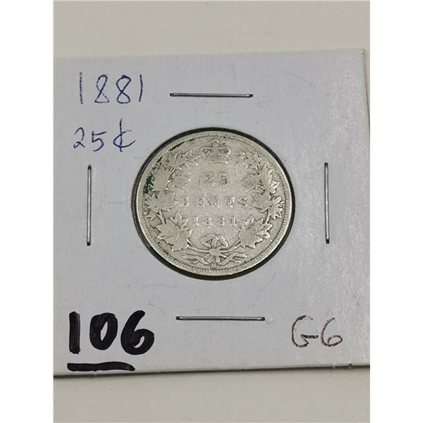 1881 Silver 25 Cent Coin, G6