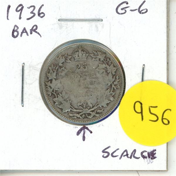 1936 Bar Silver 25 Cents. There is a Die Crack between the ribbons. G-6. Scarce.