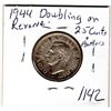 Image 2 : 1944 TWENTY-FIVE CENT DOUBLING TWENTY-FIVE CENTS AND ANTLERS