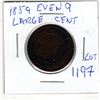 Image 1 : 1859 EVEN 9 LARGE CENT