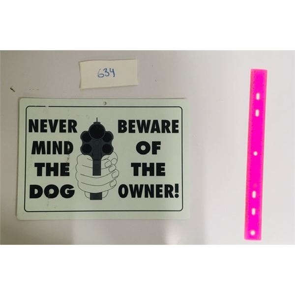 Beware of owner sign