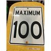 Image 1 : Max 100 Sign