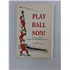 Image 2 : (2) Books - Play Ball Son, The Story Of A Province