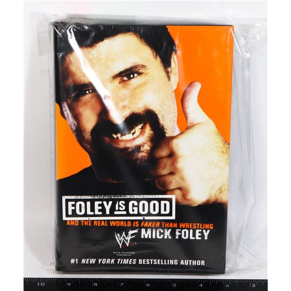 FOLEY IS GOOD BY MICK FOLEY BOOK