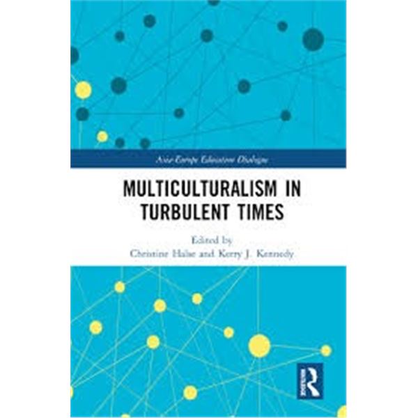 NEW HARDCOVER- MULTICULTURALISM IN TURBULENT TIMES