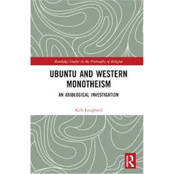 NEW HARDCOVER- UBUNTU AND WESTERN MONOTHEISM