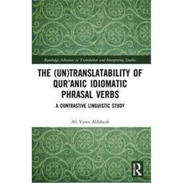 NEW HARDCOVER- THE (UN)TRANSLATABILITY OF QUR'ANIC