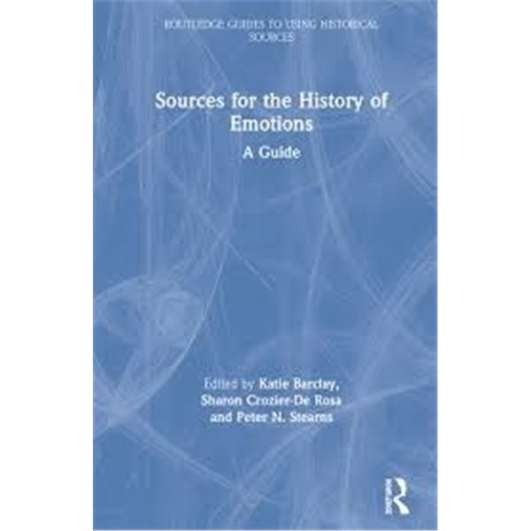 NEW HARDCOVER- SOURCES FOR THE HISTORY OF EMOTIONS