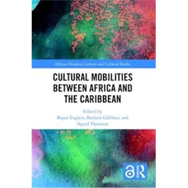 NEW HARDCOVER- CULTURAL MOBILITIE BETWEEN AFRICA