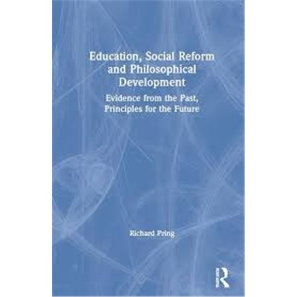 NEW HARDCOVER- EDUCATION SOCIAL REFORM AND PHILOSO