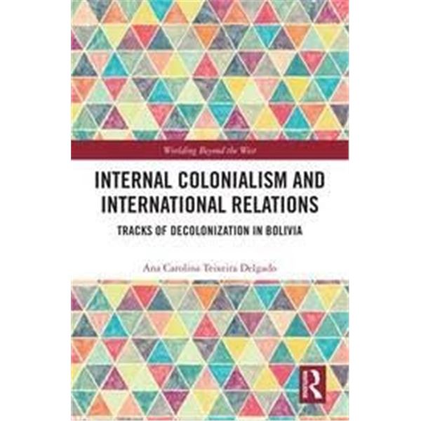 NEW HARDCOVER- INTERNAL COLONIALISM AND INTERNATIO