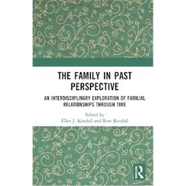NEW HARDCOVER- THE FAMILY IN PAST PERSPECTIVE