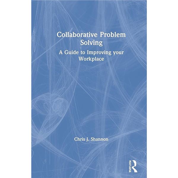 NEW HARDCOVER- COLLABORATIVE PROBLEM SOLVING